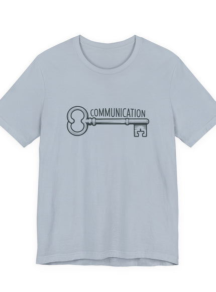 "Communication is Key" Unisex Jersey Short Sleeve Tee