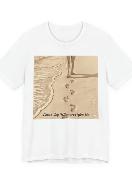 Leave joy wherever you go Unisex Jersey Short Sleeve Tee