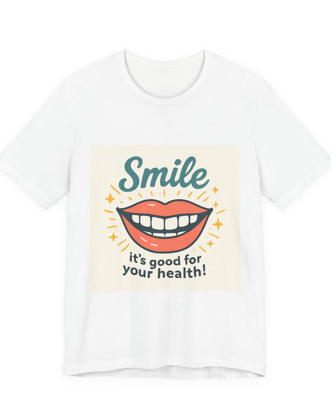"Smile – it's good for your health!" Unisex Short Sleeve Tee