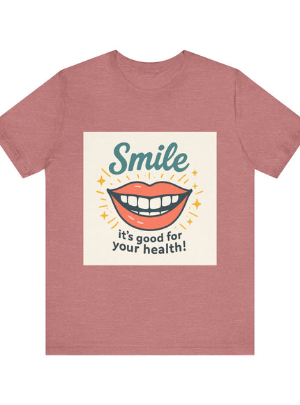 "Smile – it's good for your health!" Unisex Short Sleeve Tee