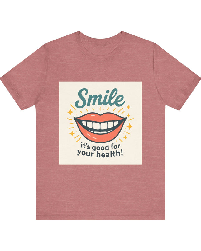 "Smile – it's good for your health!" Unisex Short Sleeve Tee