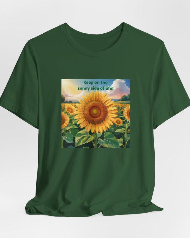 "Keep on the Sunny Side of Life!" Unisex Jersey Short Sleeve Tee
