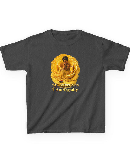 "My Father Says I am Royalty" Kids Heavy Cotton Tee