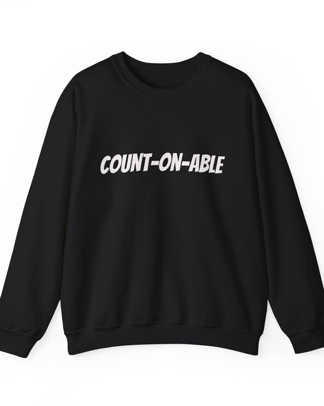 "Count-on-able" Unisex Adult Sweatshirt