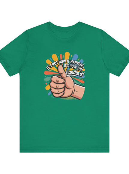 "Handle It" Unisex Short Sleeve Tee