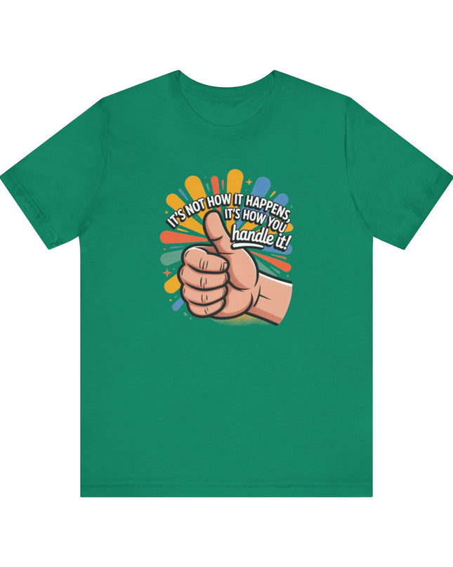 "Handle It" Unisex Short Sleeve Tee