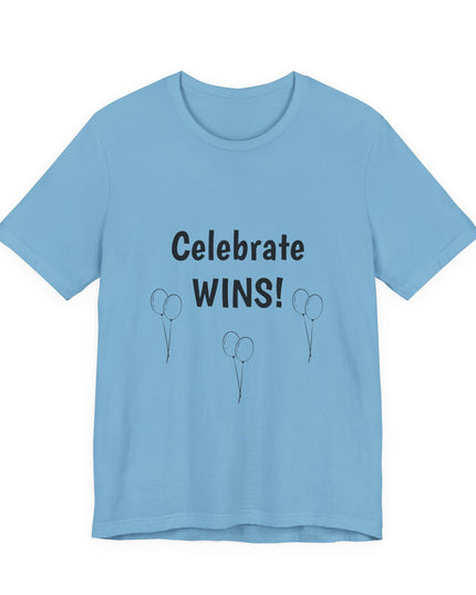 "Celebrate WINS, (Energy for Success) with Balloons" Unisex Jersey Short Sleeve Tee