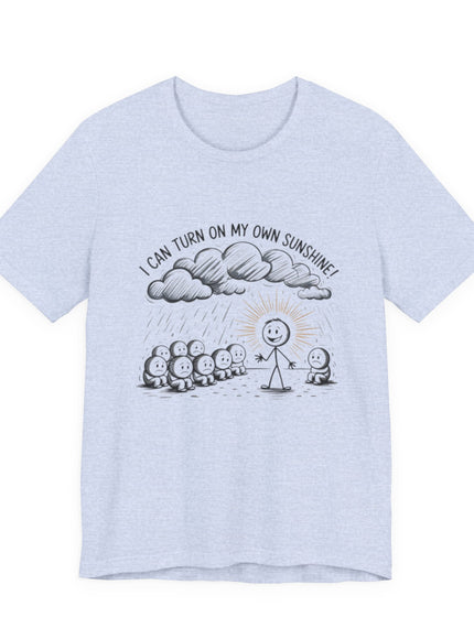 "I can make my own sunshine" Unisex Jersey Short Sleeve Tee
