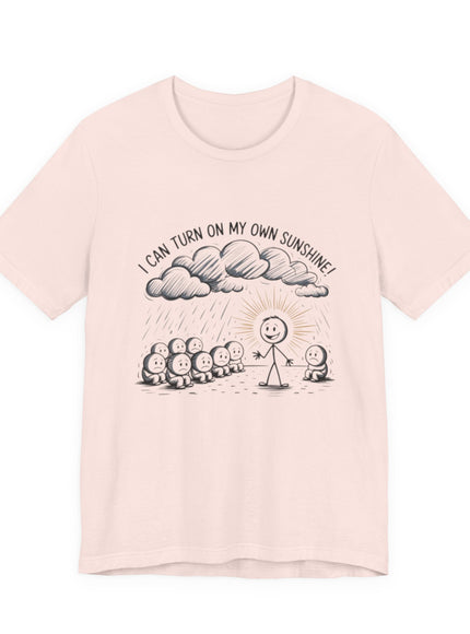 "I can make my own sunshine" Unisex Jersey Short Sleeve Tee