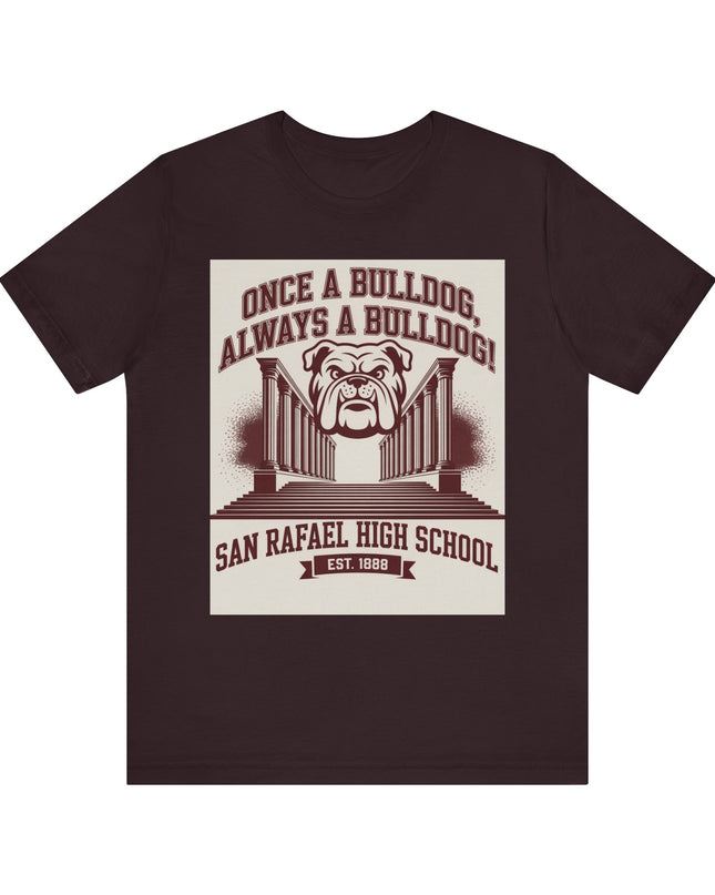 "Once a Bulldog, Always a Bulldog" Unisex Jersey Short Sleeve Tee