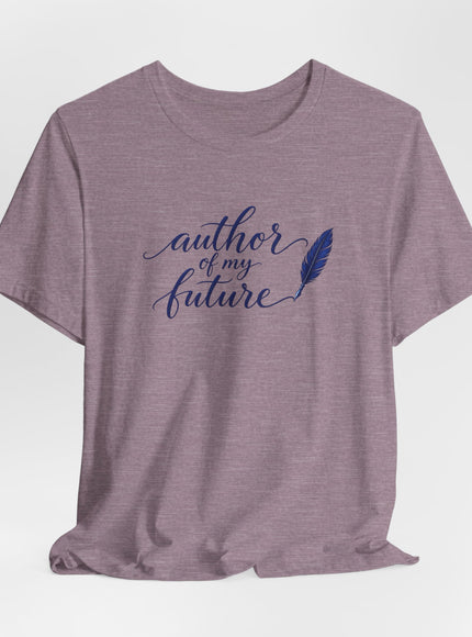 "Author of my Future" Unisex Jersey Short Sleeve Tee