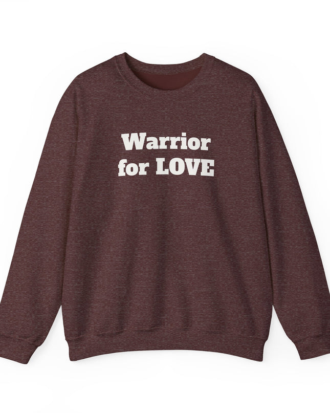 "Warrior for Love" Unisex Adult Sweatshirt