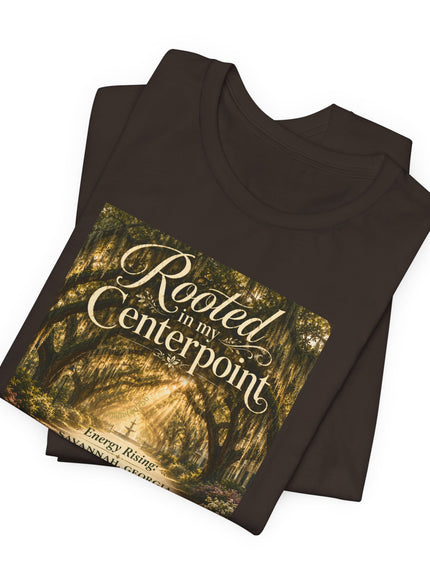 "Rooted in my Centerpoint" Unisex Jersey Short Sleeve Tee