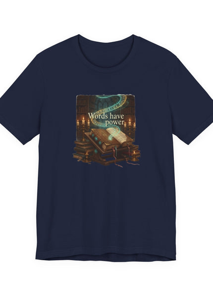 "Words Have Power Unisex Jersey Short Sleeve Tee