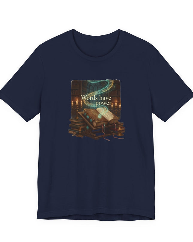 "Words Have Power Unisex Jersey Short Sleeve Tee