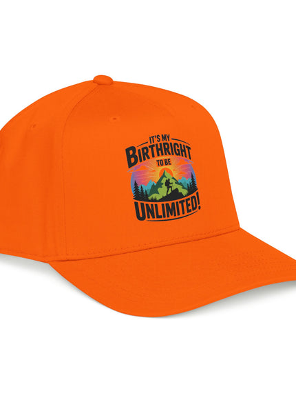 "It's my Birthright to be Unlimited" Mid Profile Baseball Cap