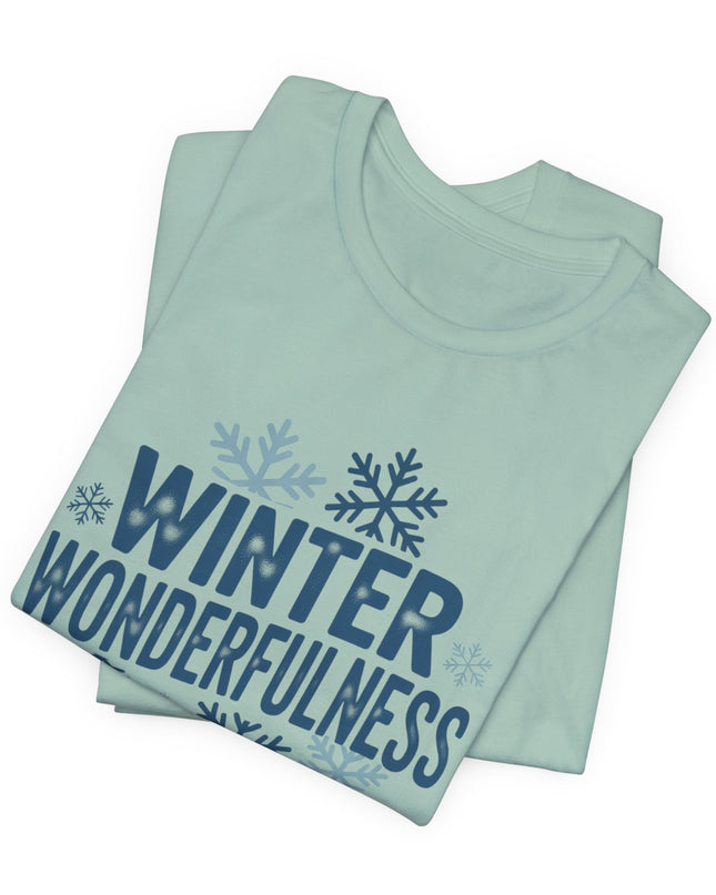 "Winter Wonderfulness" Unisex Jersey Short Sleeve Tee