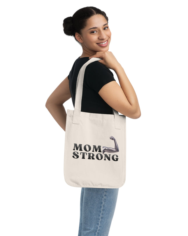 "Mom Strong" Organic Canvas Tote Bag