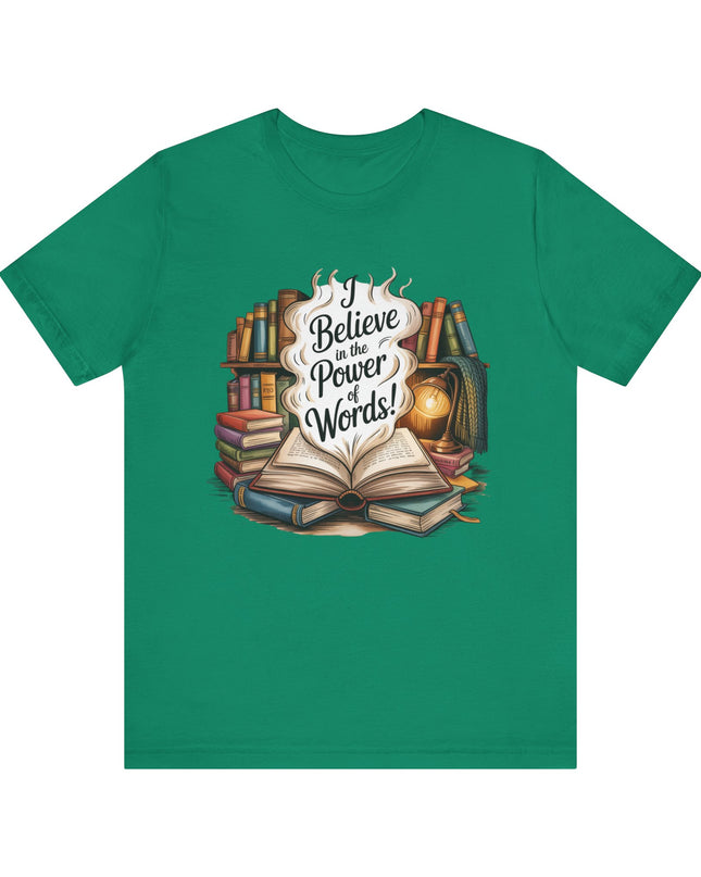 "I believe in the power of words" Unisex Jersey Short Sleeve Tee