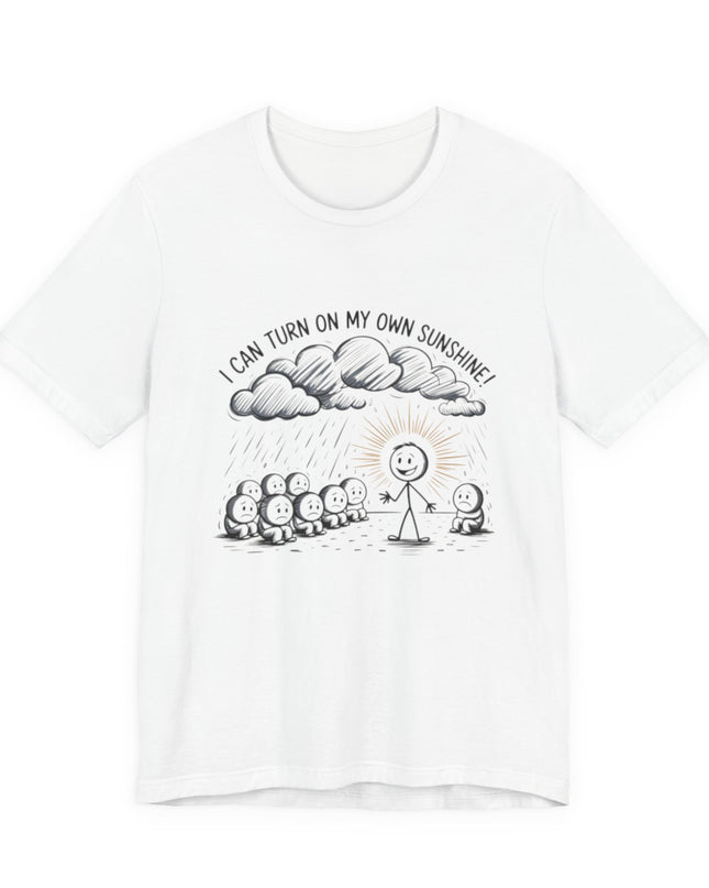 "I can make my own sunshine" Unisex Jersey Short Sleeve Tee