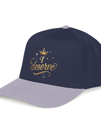 "I Deserve" Mid Profile Baseball Cap