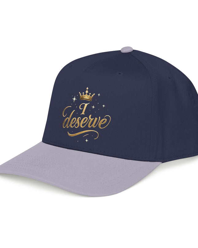 "I Deserve" Mid Profile Baseball Cap