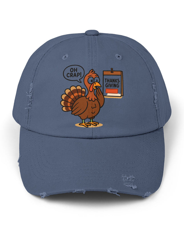 "Oh crap, Thanksgiving" Unisex Distressed Cap