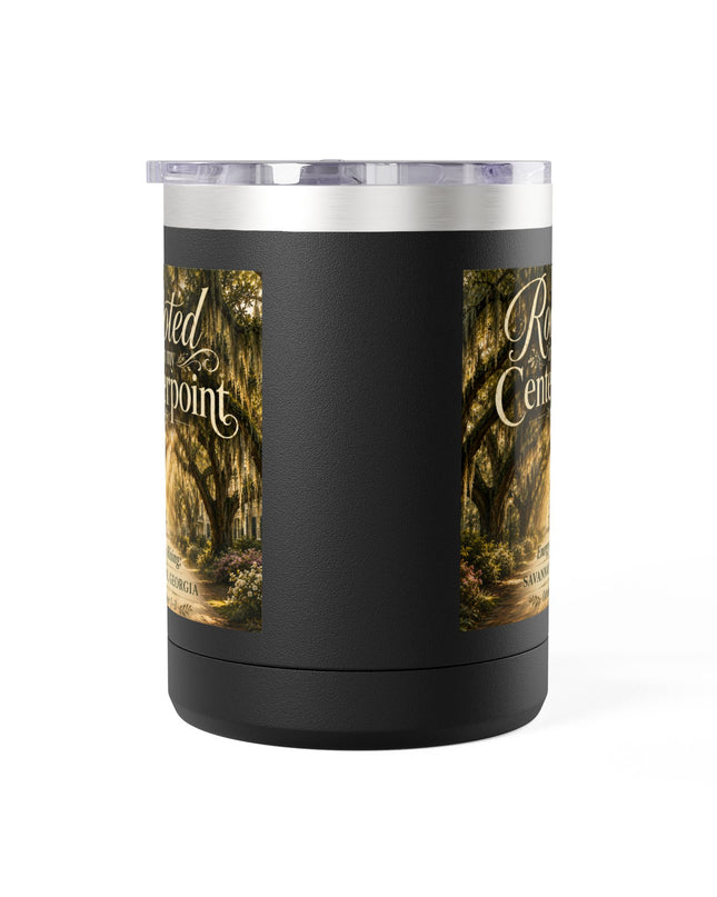 "Rooted in my Centerpoint" Coffee Mug Tumbler, 15oz