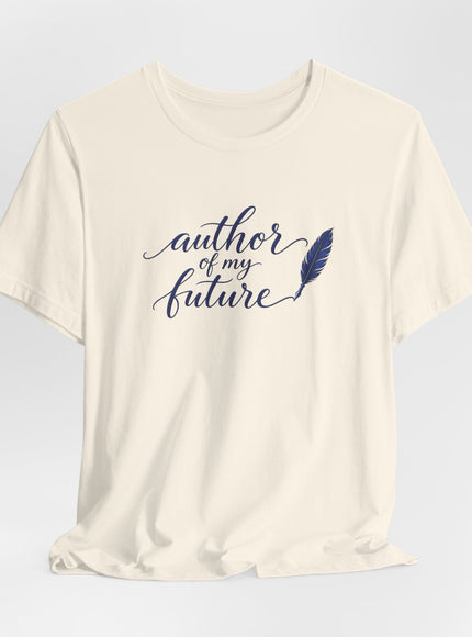 "Author of my Future" Unisex Jersey Short Sleeve Tee