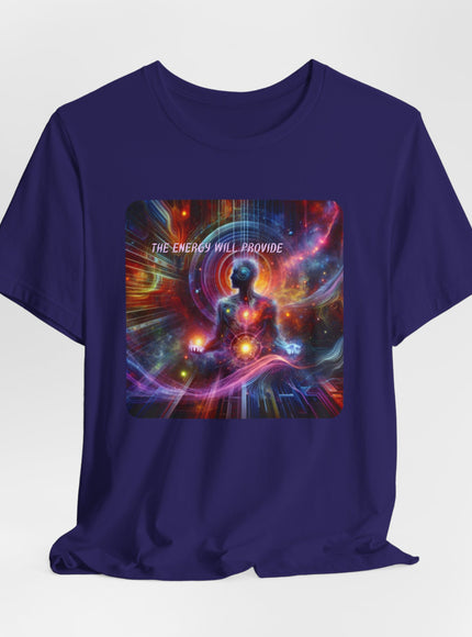 "The Energy will Provide, (Energy for Success)" Unisex Jersey Short Sleeve Tee