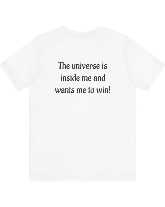 "The Universe is inside Me" Unisex Jersey Short Sleeve Tee