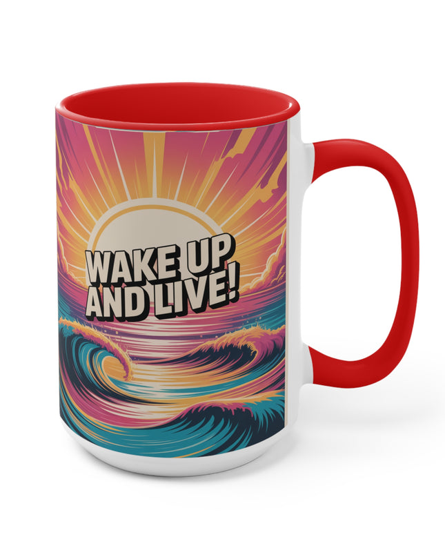 "Wake Up and Live!" Accent Mug