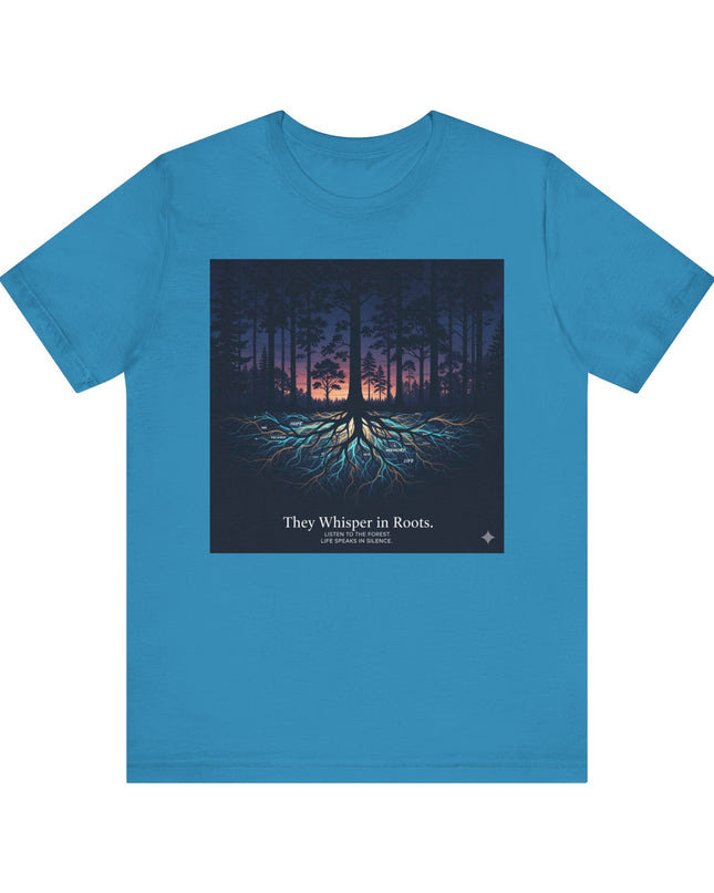 "They whisper in roots" Unisex Jersey Short Sleeve Tee