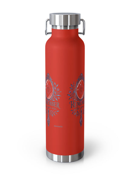 "Remember Who You Are" Copper Vacuum Insulated Bottle, 22oz