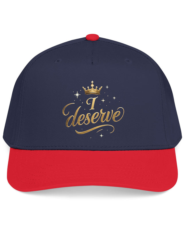 "I Deserve" Mid Profile Baseball Cap