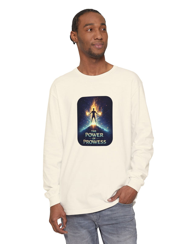 "The Power of Prowess" Unisex Garment-dyed Long Sleeve T-Shirt