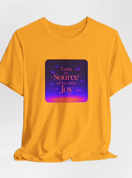 "I Am the Source of my Own Joy, (Energy for Success)" Women's and Men's Jersey Short Sleeve Tee