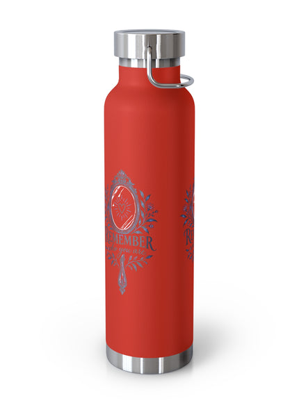 "Remember Who You Are" Copper Vacuum Insulated Bottle, 22oz