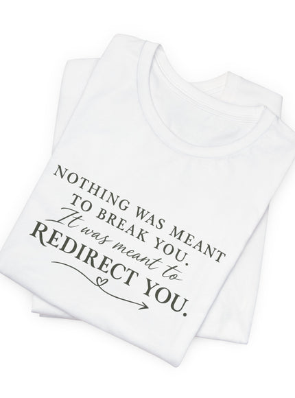 "Redirect You" Unisex Jersey Short Sleeve Tee