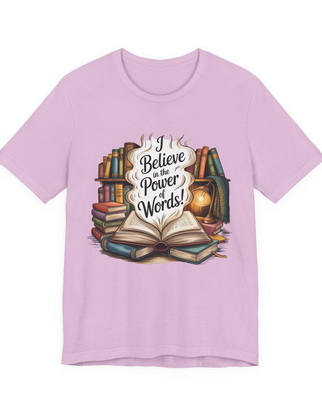 "I believe in the power of words" Unisex Jersey Short Sleeve Tee