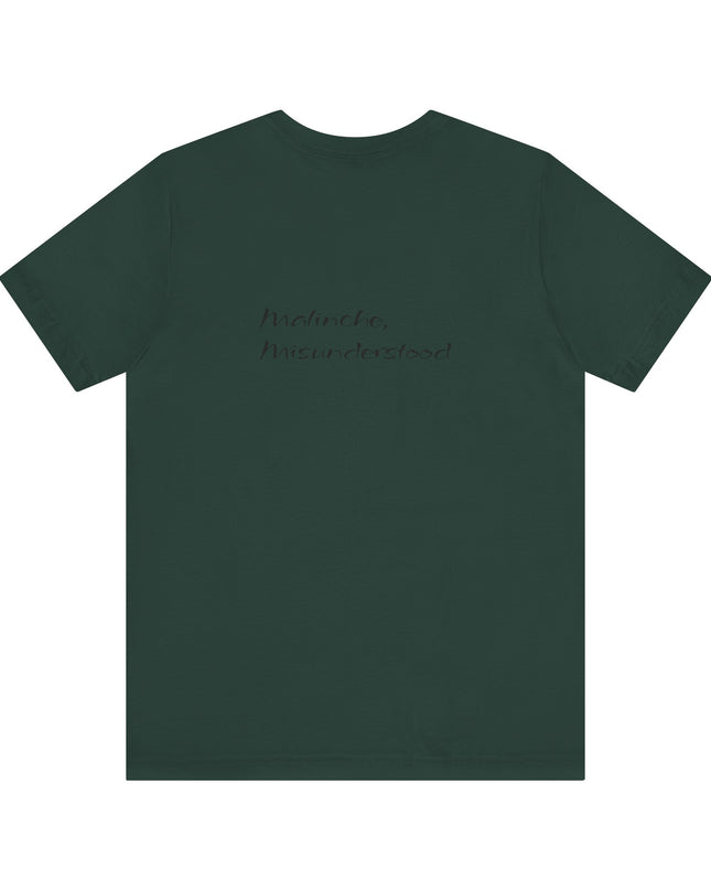 "Malinche, misunderstood" Unisex Jersey Short Sleeve Tee