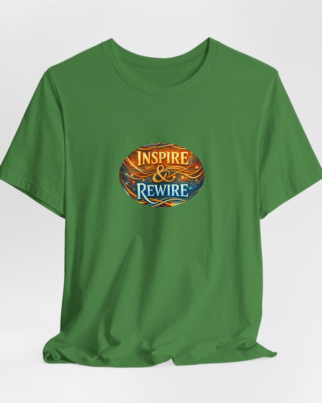 "Inspire and Rewire" Unisex Jersey Short Sleeve Tee