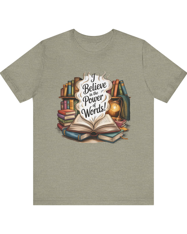 "I believe in the power of words" Unisex Jersey Short Sleeve Tee