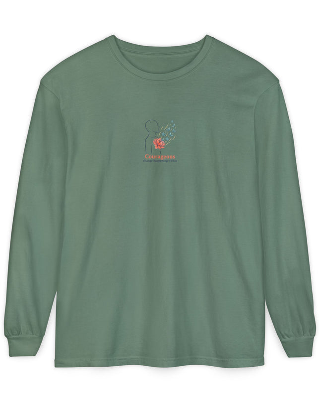 "Courageous Change Happening Within" Unisex Garment-dyed Long Sleeve T-Shirt