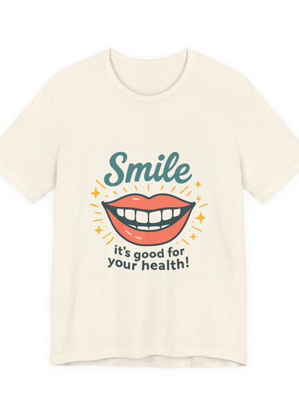 "Smile – it's good for your health!" Unisex Short Sleeve Tee