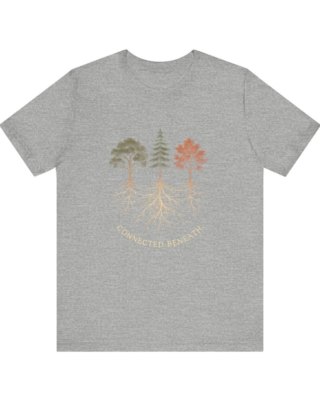 "Connected Beneath" Unisex Jersey Short Sleeve Tee