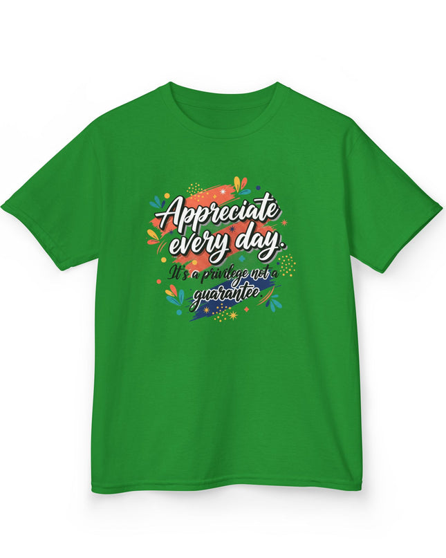 "Appreciate Every Day. It's a Privilege, Not a Guarantee" Kids Heavy Cotton Tee