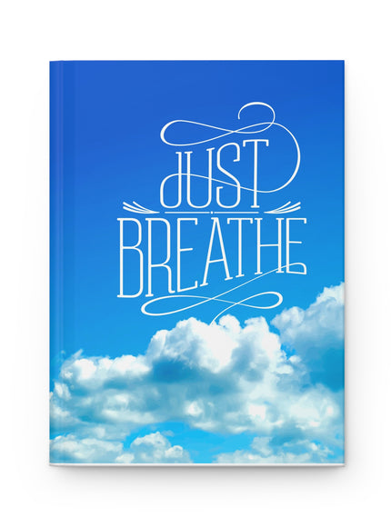 "Just Breathe" Hardcover Journal