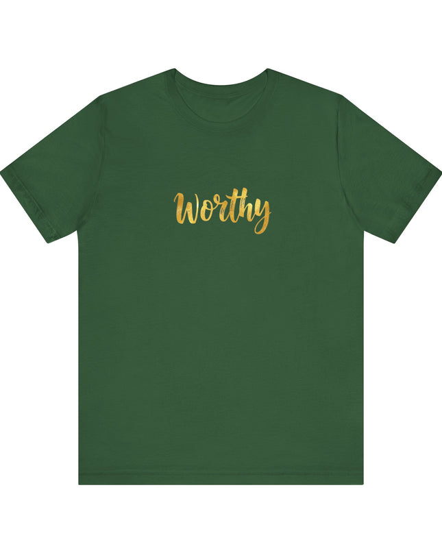 "Worthy in gold foil" Unisex Jersey Short Sleeve Tee