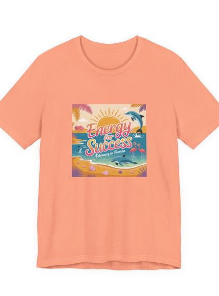 "February in Florida, Energy for Success (smaller design)" Unisex Jersey Short Sleeve Tee